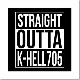 Straight Outta KHell705 Posters and Art